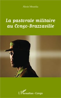 Pastorale militaire au Congo-Brazzaville