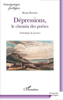 Dépressions, le chemin des poètes - anthologie des poètes