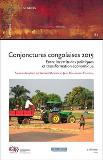 Conjonctures congolaises 2015 - entre incertitudes politiques et transformation économique