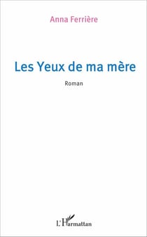 Les yeux de ma mère