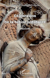 Célebration de la bétise ordinaire