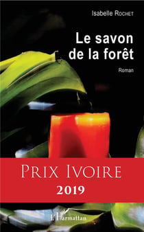 Le savon de la forêt