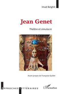 Jean Genet : Théâtre et simulacre
