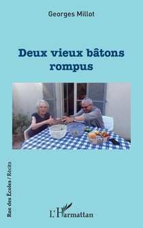 Deux vieux batons rompus