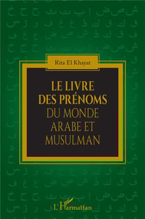 Le livre des prénoms du monde arabe et musulman
