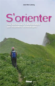 S'orienter - des techniques traditionnelles aux nouvelles technologies