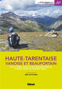 Haute-Tarentaise : Vanoise et Beaufortain (2e édition)