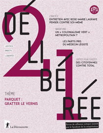 Délibérée N° 21 - Parquet : Gratter le vernis