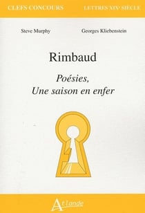 Poésies, une saison en enfer, de Rimbaud