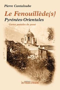 Le Fenouillède(s) - Pyrénées-orientales
