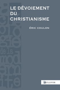 Le dévoiement du christianisme