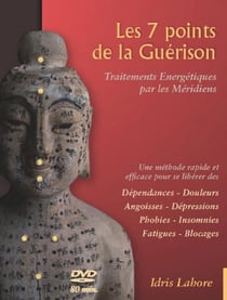 Les 7 points de la guérison