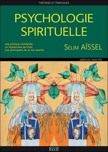 Psychologie spirituelle : théories et pratiques