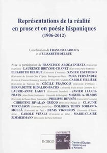 Représentations de la réalité en prose et en poésie hispaniques : 1906-2012