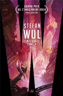 Stefan Wul - l'intégrale