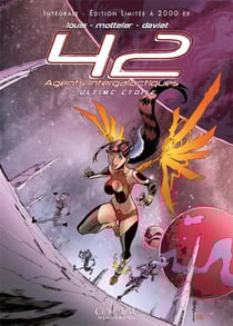 42 agents intergalactiques : ultime étoile - intégrale