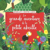 LA GRANDE AVENTURE DE LA PETITE ABEILLE