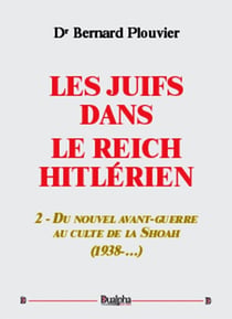 Les juifs dans le reich hitlérien Tome 2