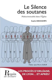 Le silence des soutanes - pédocriminalité dans l'eglise