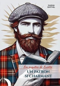 Un patron si charmant : Les enquêtes de Lucette