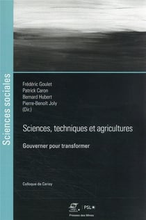 Sciences, techniques et agricultures : gouverner pour transformer