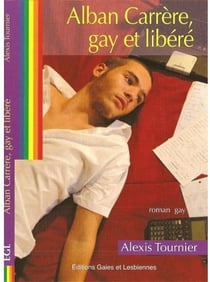Alban carrère - gay et liberé