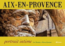 Aix-en-Provence - portrait intime