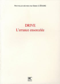 Drive - l'errance ensorcelée