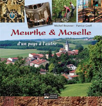 Meurthe & Moselle, d'un pays à l'autre