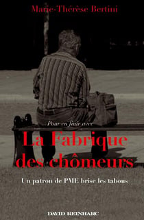 POUR EN FINIR AVEC LA FABRIQUE DES CHOMEURS