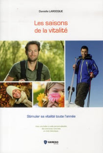 Les saisons de la vitalité - stimuler sa vitalité toute l'année