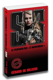 SAS Tome 149 : le parrain du 17 Novembre