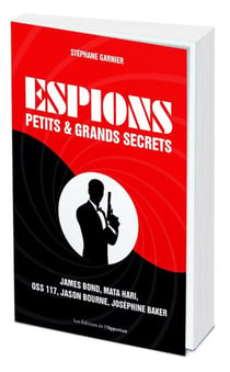 Espions - petits et grands secrets