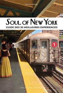 Soul of New York : guide des 30 meilleures expériences (édition 2023)