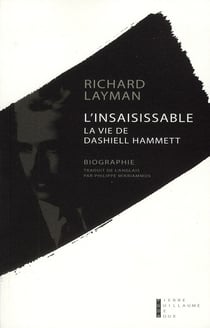 L'insaisissable - la vie de Dashiell Hammett
