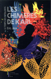 Les chimères de Karl