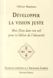 Developper la vision juste - evangile essenien t30