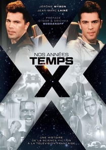 Nos années Temps X