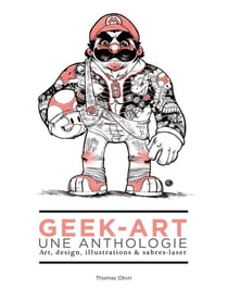 Geek-art, une anthologie Tome 1 (3e édition)