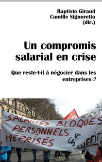 Un compromis salarial en crise : Que reste-t-il à négocier dans les entreprises ?