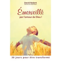 Émerveillé par l'amour de Dieu. -30 jours pour être transformé