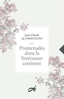 Promenades dans la littérature coréenne