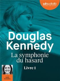 La symphonie du hasard Tome 1