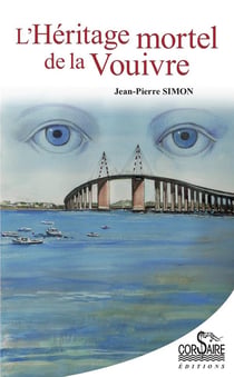 L'héritage mortel de la vouivre
