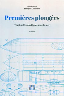 Premières plongées : vingt mille nautiques sous la mer