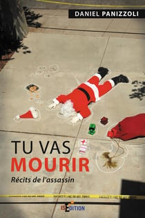 Tu vas mourir : Récits de l'assassin