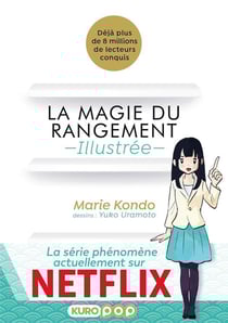 La magie du rangement - illustrée