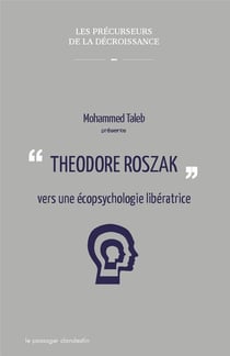 Theodore Roszak, vers une écopsychologie libératrice