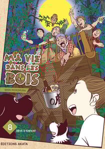Ma vie dans les bois Tome 8
