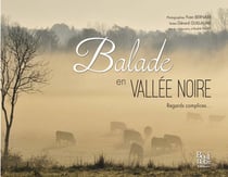 Balade en Vallée noire - regards complices...